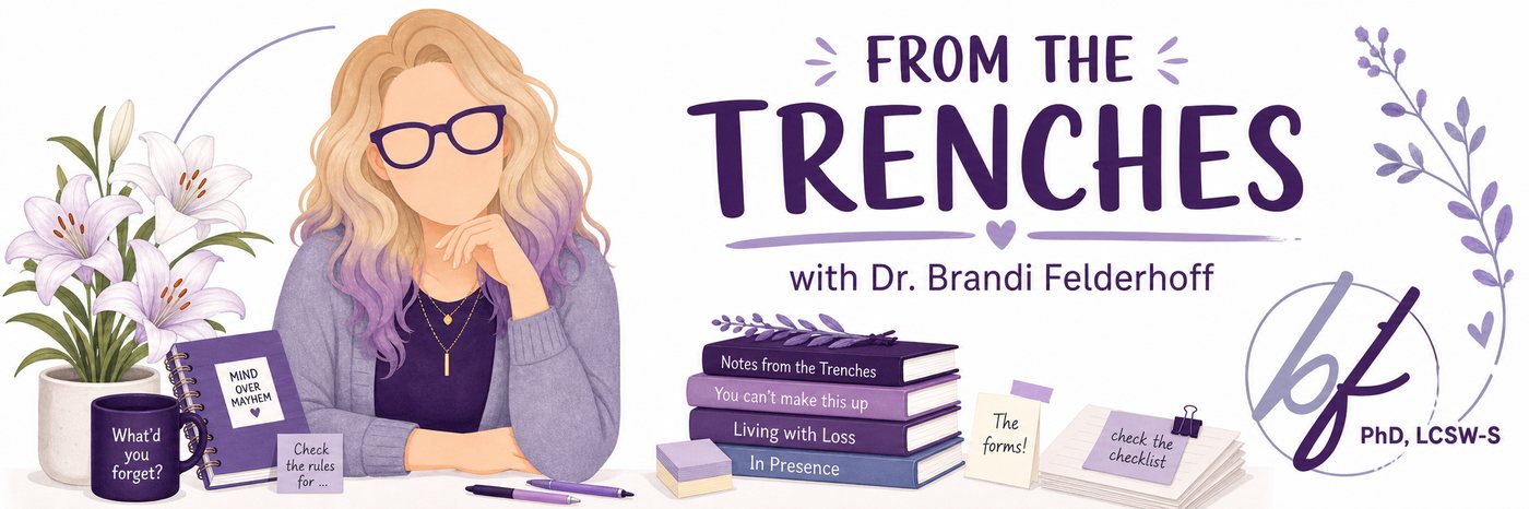 From the Trenches with Dr. Brandi Felderhoff